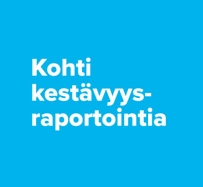 KOHTI KESTÄVYYSRAPORTOINTIA