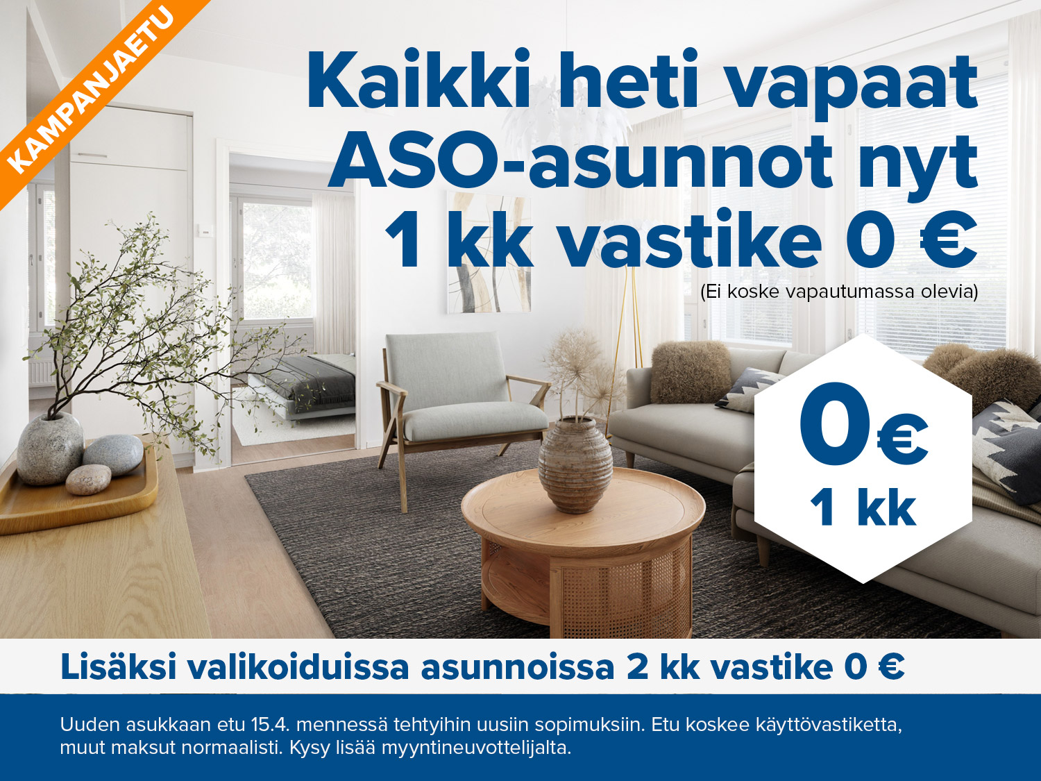 Uuden asukkaan etuna 1 kk vastike 0 € kaikissa heti vapaissa asumisoikeusasunnoissa. 15.4.2026 mennessä tehtyihin uusiin sopimuksiin. Valikoiduissa asunnoissa 2 kk vastike 0 €.